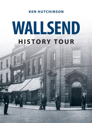cover image of Wallsend History Tour